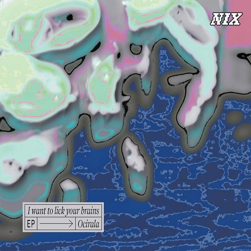 Ocirala - I Want To Lick Your Brains (Single) Cover Arts and Media | Records on Vinyl