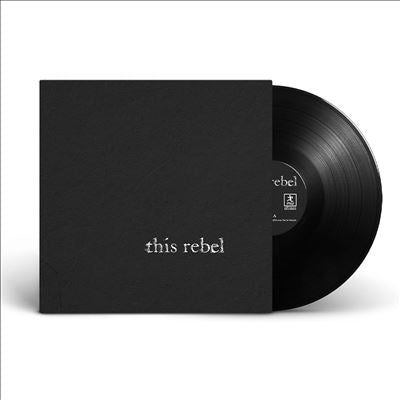 This Rebel - This Rebel (LP) Cover Arts and Media | Records on Vinyl
