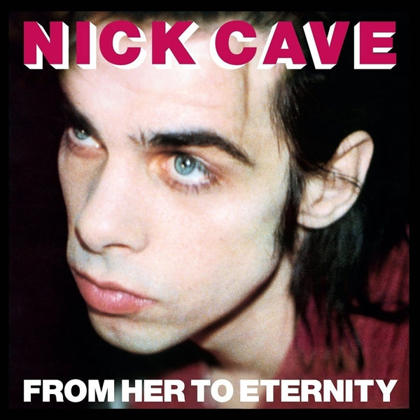  |  Vinyl LP | Nick Cave & the Bad Seeds - From Her To Eternity (LP) | Records on Vinyl