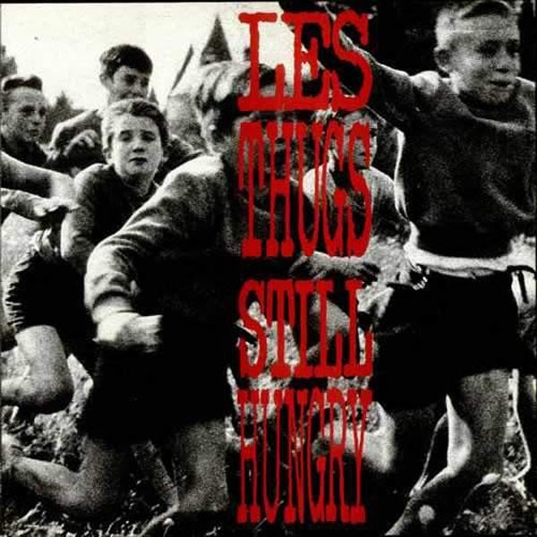  |  Vinyl LP | Les Thugs - Still Angry Still Hungry (LP) | Records on Vinyl
