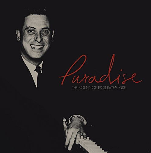 Ivor Raymonde - Paradise (the Sound of Ivor Raymonde) (2 LPs) Cover Arts and Media | Records on Vinyl
