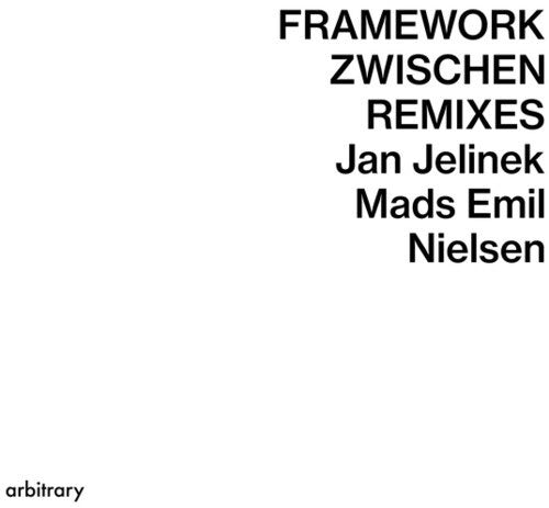 Jan & Mads Emil Nielsen Jelinek - Framework / Zwischen Remixes (Single) Cover Arts and Media | Records on Vinyl