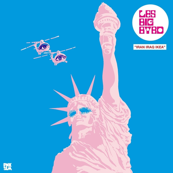  |  Vinyl LP | Les Big Byrd - Iran Iraq Ikea (LP) | Records on Vinyl