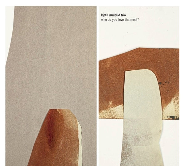  |  Vinyl LP | Kjetil Mulelid Trio - Who Do You Love the Most? (LP) | Records on Vinyl