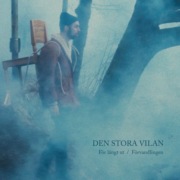 Den Stora Vilan - For Langt Ut / Forvandlingen (Single) Cover Arts and Media | Records on Vinyl