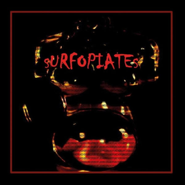  |  Vinyl LP | Robert & Punschdrunks Johnson - Surfopiates (LP) | Records on Vinyl