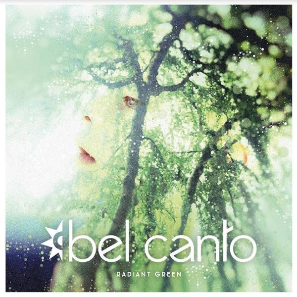  |  Vinyl LP | Bel Canto - Radiant Green (2 LPs) | Records on Vinyl