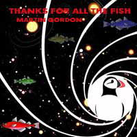  |   | Martin Gordon - Thanks For All the Fish (LP) | Records on Vinyl