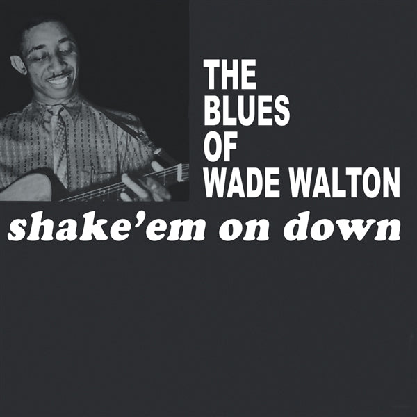  |   | Wade Walton - Shake 'Em On Down (LP) | Records on Vinyl