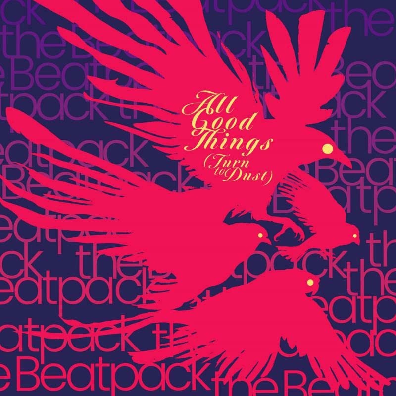  |   | Beatpack - All Good Things (Turn To Dust) (LP) | Records on Vinyl