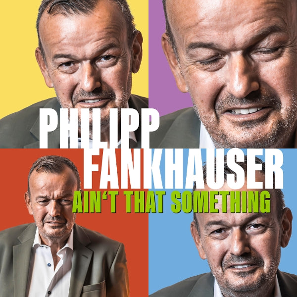  |   | Philipp Fankhauser - Ain't That Something (2 LPs) | Records on Vinyl