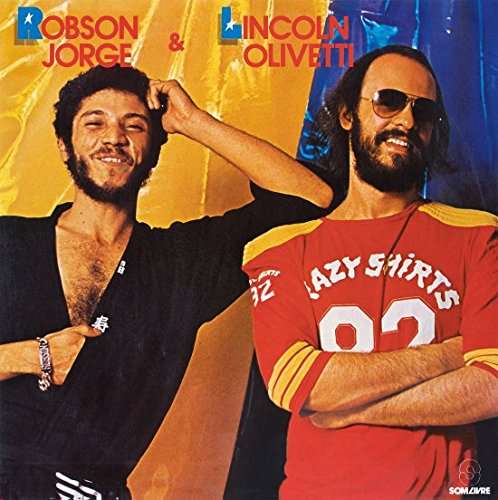 Lincoln Olivetti - Robson Jorge & Lincoln Olivetti (LP) Cover Arts and Media | Records on Vinyl