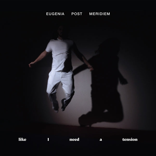  |   | Eugenia Post Meridiem - Like I Need a Tension (LP) | Records on Vinyl