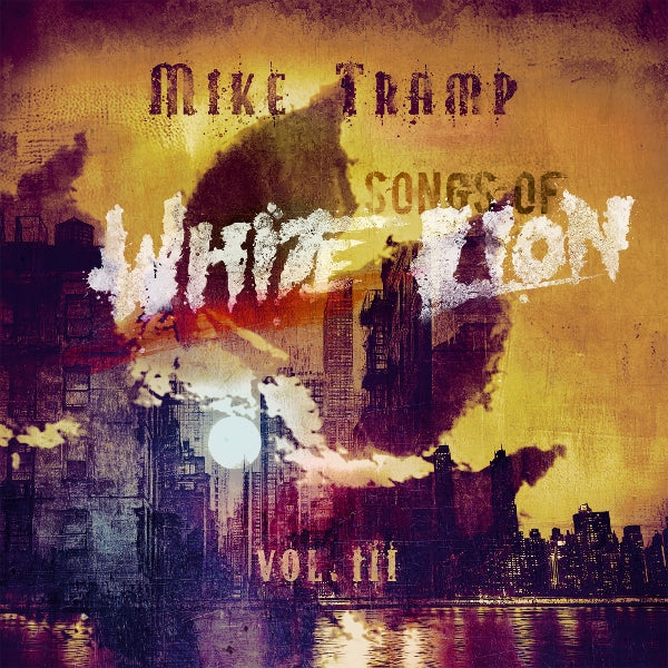  |  Vinyl LP | Mike Tramp - Songs of White Lion Vol. Iii (LP) | Records on Vinyl