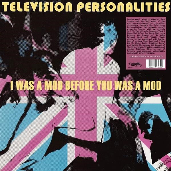  |   | Television Personalities - I Was a Mod Before You Was a Mod (LP) | Records on Vinyl