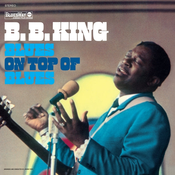  |   | B.B. King - Blues On Top of Blues (LP) | Records on Vinyl
