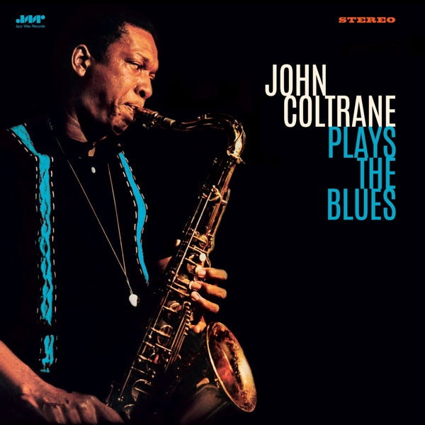 John Coltrane - Plays the Blues (LP) Cover Arts and Media | Records on Vinyl