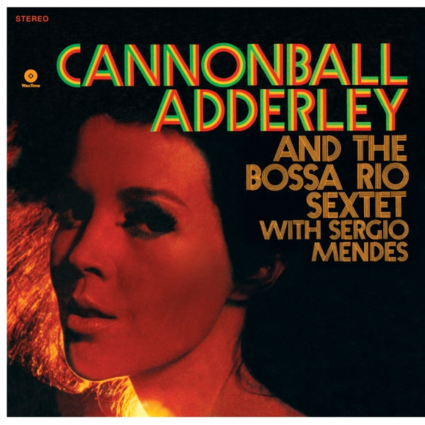  |  Vinyl LP | Cannonball & Sergio Mendes Adderley - And the Bossa Rio Sextet (LP) | Records on Vinyl