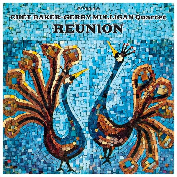  |  Vinyl LP | Chet & Gerry Mulligan -Quartet- Baker - Reunion (LP) | Records on Vinyl