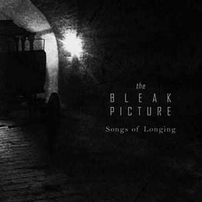Bleak Picture - Songs of Longing (LP) Cover Arts and Media | Records on Vinyl