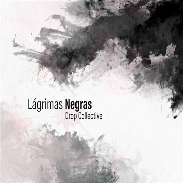  |  7" Single | Drop Collective - Lagrimas Negras (Single) | Records on Vinyl
