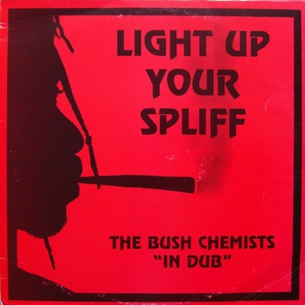  |  Vinyl LP | Bush Chemists - Light Up Your Spiff (LP) | Records on Vinyl