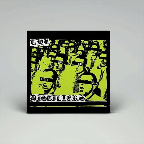 Distillers - Sing Sing Death House (LP) Cover Arts and Media | Records on Vinyl