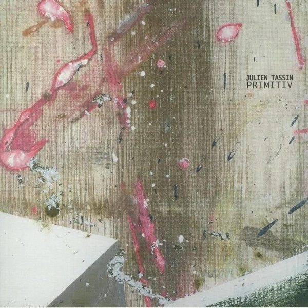  |  Vinyl LP | Julien Tassin - Primitiv (LP) | Records on Vinyl