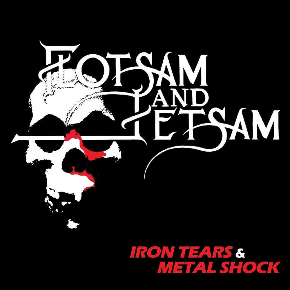 Flotsam and Jetsam - Iron Tears & Metal Shock (LP) Cover Arts and Media | Records on Vinyl