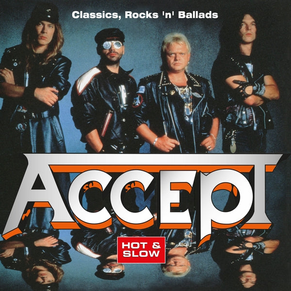  |  Vinyl LP | Accept - Hot & Slow - Classics, Rock 'N' Ballads (2 LPs) | Records on Vinyl