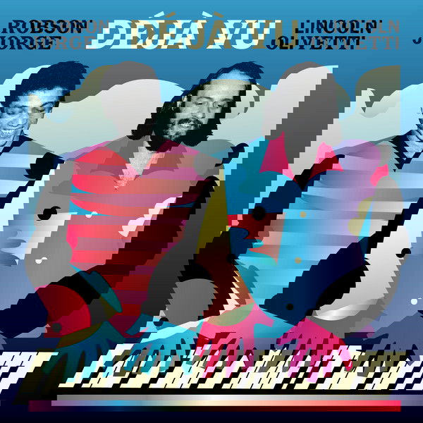 Robson & Lincoln Olivetti Jorge - Deja Vu (LP) Cover Arts and Media | Records on Vinyl