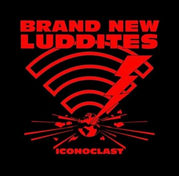  |  Vinyl LP | Brand New Luddites - Iconoclast (LP) | Records on Vinyl