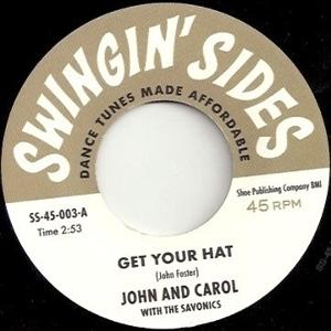 John & Carol With the Savonics & Billy 'the Kid' Emerson - Get Your Hat / I Did the Funky Broadway (Single) Cover Arts and Media | Records on Vinyl