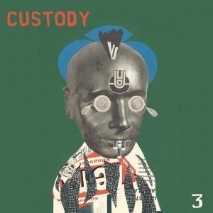 Custody - 3 (LP) Cover Arts and Media | Records on Vinyl