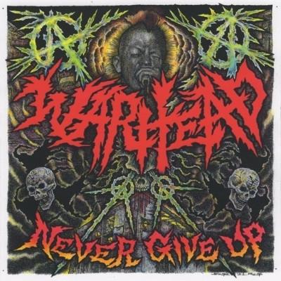 Warhead - Never Give Up (LP) Cover Arts and Media | Records on Vinyl