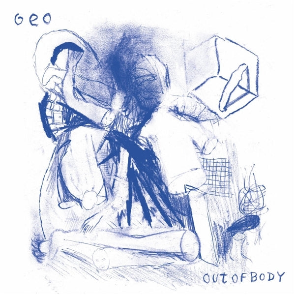  |  Vinyl LP | Geo - Out of Body (LP) | Records on Vinyl