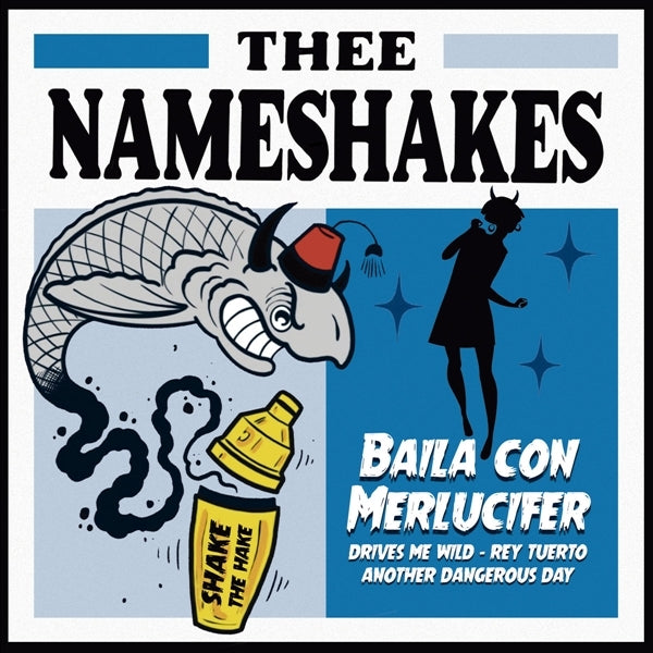  |  7" Single | Thee Nameshakes - Baila Con Merlucifer (Single) | Records on Vinyl
