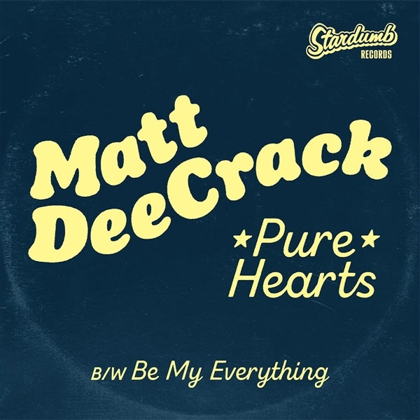  |  7" Single | Matt Deecrack - Pure Hearts (Single) | Records on Vinyl
