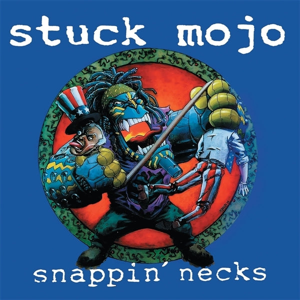  |  Vinyl LP | Stuck Mojo - Snappin' Necks (LP) | Records on Vinyl