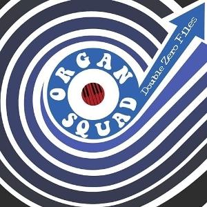 Organ Squad - Double Zero Files (LP) Cover Arts and Media | Records on Vinyl