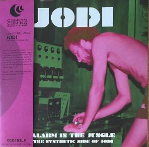 Jodi - Alarm In the Jungle: the Synthetic Side of Jodi (LP) Cover Arts and Media | Records on Vinyl