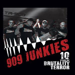909 Junkies - 10 Years of Brutality Terror (Single) Cover Arts and Media | Records on Vinyl