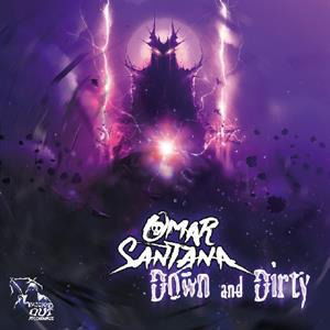 Omar Santana - Down and Dirty (Single) Cover Arts and Media | Records on Vinyl