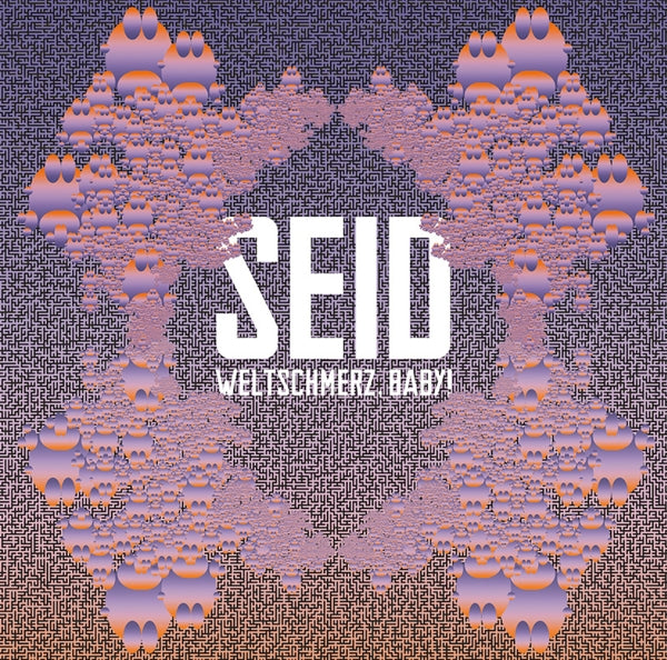  |   | Seid - Weltschmerz, Baby! (LP) | Records on Vinyl