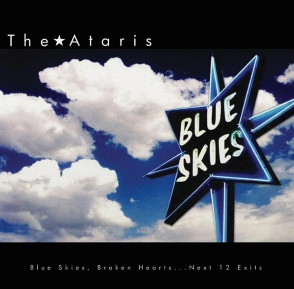 |  Vinyl LP | Ataris - Blue Skies Broken Hearts Next 12 Exits (LP) | Records on Vinyl