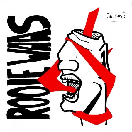 Rooie Waas - Ja, Dus?/Doe Het Dan! (Single) Cover Arts and Media | Records on Vinyl