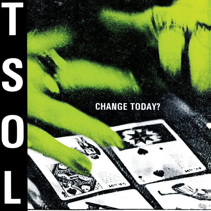 T.S.O.L. - Change Today? (LP)