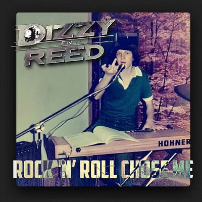  |  Vinyl LP | Dizzy Reed - Rock 'N Roll Chose Me (LP) | Records on Vinyl