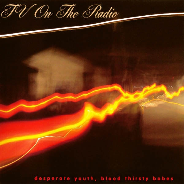 Tv On The Radio - Desperate Youth Blood.. |  Vinyl LP | Tv On the Radio - Desperate Youth, Blood Thirsty Babe (2 LPs) | Records on Vinyl