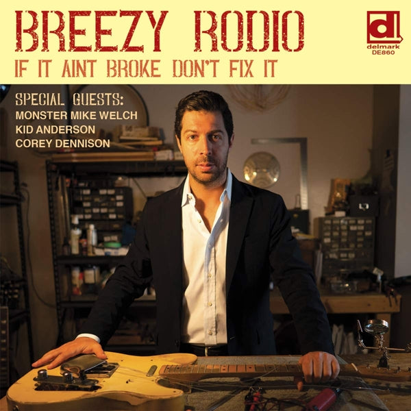  |  Vinyl LP | Breezy Rodio - If It Ain't Broke Don't Fix It (LP) | Records on Vinyl